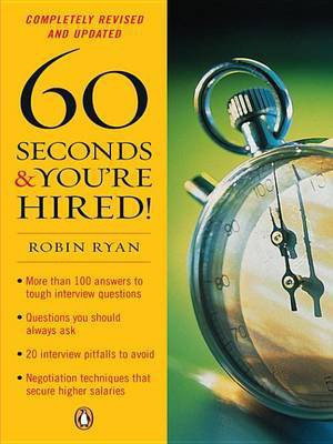 60 Seconds and You're Hired!(English, Electronic book text, Ryan Robin Cp)