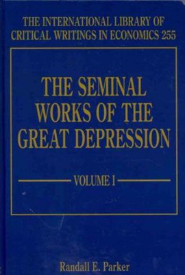 The Seminal Works of the Great Depression(English, Hardcover, unknown)