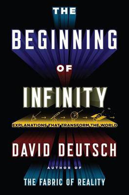 The Beginning of Infinity(English, Electronic book text, Deutsch David)