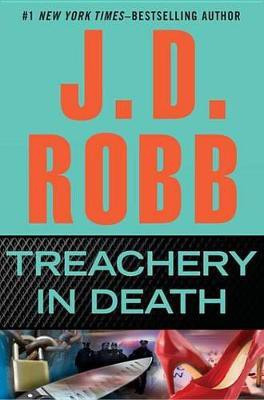 Treachery in Death(English, Electronic book text, Robb J. D.)