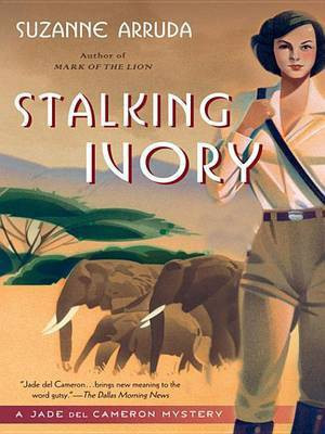 Stalking Ivory(English, Electronic book text, Arruda Suzanne)
