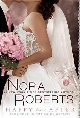 Happy Ever After(English, Electronic book text, Roberts Nora)