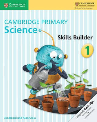 Cambridge Primary Science Skills Builder 1(English, Paperback, Board Jon)