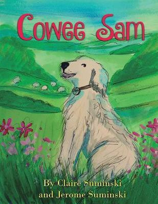 Cowee Sam(English, Paperback, Suminski Claire)