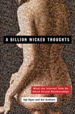 A Billion Wicked Thoughts(English, Electronic book text, Ogas Ogi)