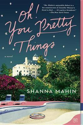 Oh! You Pretty Things(English, Paperback, Mahin Shanna)