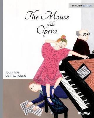 The Mouse of the Opera(English, Paperback, Pere Tuula)