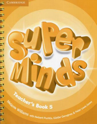 Super Minds Level 5 Teacher's Book(English, Paperback, Williams Melanie)