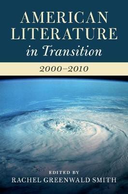 American Literature in Transition, 2000-2010(English, Hardcover, unknown)