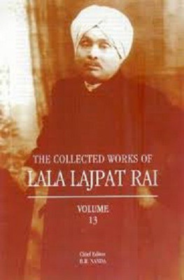 Collected Works of Lala Lajpat Rai(English, Hardcover, Nanda B R)