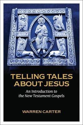 Telling Tales about Jesus(English, Paperback, Carter Warren)