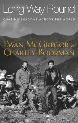 Long Way Round(English, Electronic book text, McGregor Ewan)