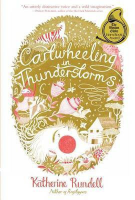 Cartwheeling in Thunderstorms(English, Paperback, Rundell Katherine)