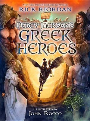 Percy Jackson's Greek Heroes(English, Hardcover, Riordan Rick)