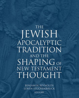 The Jewish Apocalyptic Tradition and the Shaping of the New Testament Thought(English, Hardcover, unknown)