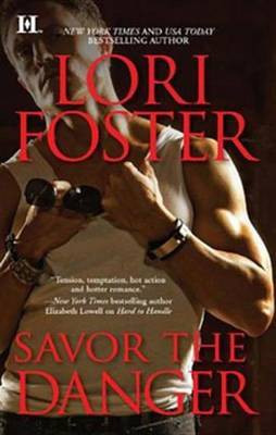 Savor the Danger(English, Electronic book text, Foster Lori)