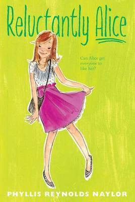 Reluctantly Alice(English, Electronic book text, Naylor Phyllis Reynolds)