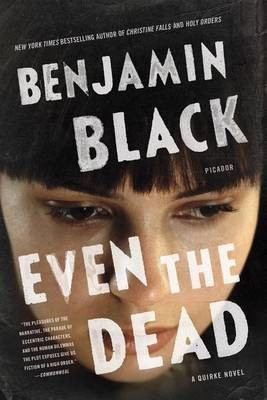 Even the Dead(English, Paperback, Black Benjamin)