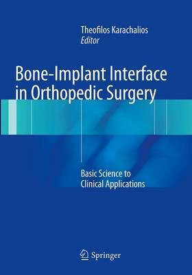 Bone-Implant Interface in Orthopedic Surgery(English, Paperback, unknown)
