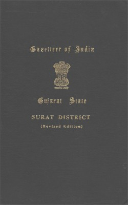Gujarat State Gazetteers SURAT DISTRICT (Revised Edition)(Hardcover, Gujarat State)