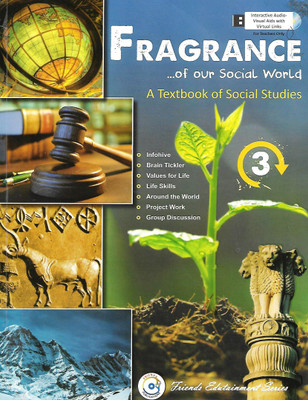 FRIENDS PUBLICATION FRAGRANCE OF OUR SOCIAL WORLD (A TEXTBOOK OF SOCIAL STUDIES) CLASS 3(English, Paperback, PENNEL OF AUTHOR)