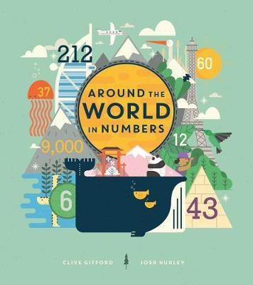 Around the World in Numbers(English, Hardcover, Gifford Clive)