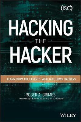 Hacking the Hacker(English, Electronic book text, Grimes Roger A.)