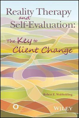 Reality Therapy and Self-Evaluation(English, Electronic book text, Wubbolding R)