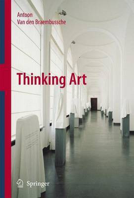 Thinking Art(English, Electronic book text, van den Braembussche Antoon)