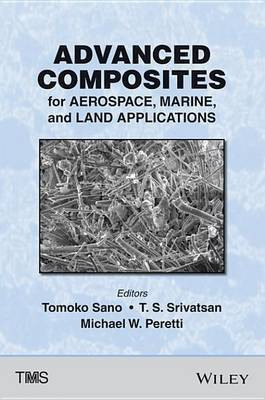 Advanced Composites for Aerospace, Marine, and Land Applications(English, Electronic book text, unknown)