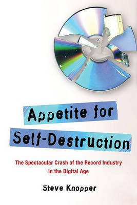 Appetite for Self-Destruction(English, Electronic book text, Knopper Steve)