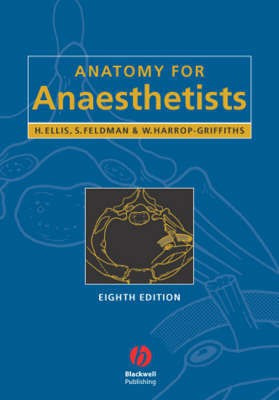 Anatomy for Anaesthetists(English, Hardcover, Ellis H)