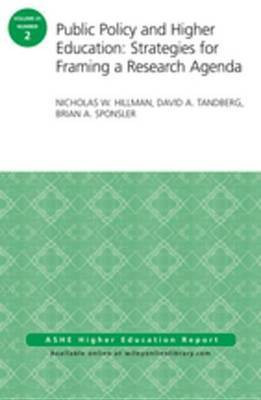 Public Policy and Higher Education: Strategies for Framing a Research Agenda(English, Electronic book text, unknown)