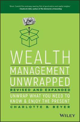 Wealth Management Unwrapped, Revised and Expanded(English, Electronic book text, Beyer Charlotte)
