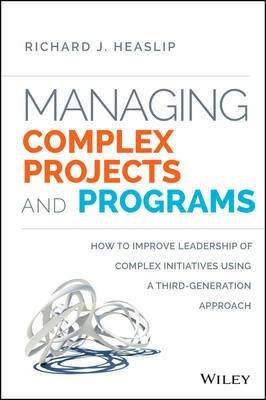 Managing Complex Projects and Programs(English, Electronic book text, Heaslip Richard J.)