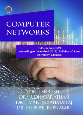 COMPUTER NETWORKS(English, Paperback, Dr. J. SURESH, Dr. N. DHASARATHAN, Dr. J. MARTIN SAHAYARAJ, Dr. S.R.BOSELIN PRABHU)