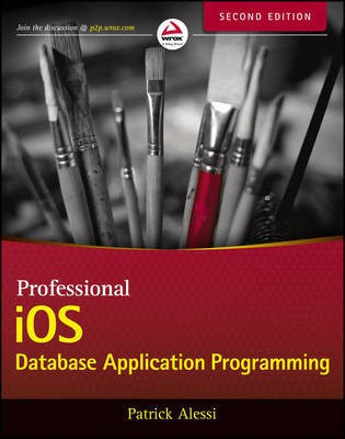 Professional iOS Database Application Programming(English, Electronic book text, Alessi Patrick)