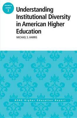 Understanding Institutional Diversity in American Higher Education(English, Electronic book text, Harris Michael)