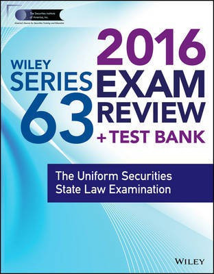 Wiley Series 63 Exam Review 2016 + Test Bank(English, Paperback, Securities Institute of America Jeff)
