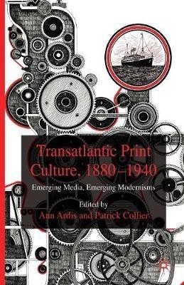 Transatlantic Print Culture, 1880-1940(English, Paperback, unknown)