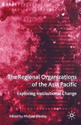 The Regional Organizations of the Asia Pacific(English, Paperback, unknown)