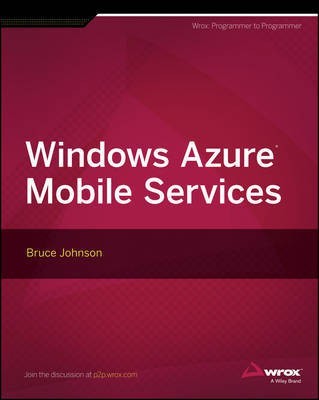 Windows Azure Mobile Services(English, Electronic book text, Johnson Bruce)