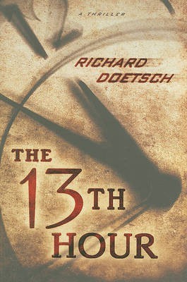 The 13th Hour(English, Hardcover, Doetsch Richard)