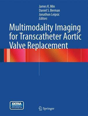 Multimodality Imaging for Transcatheter Aortic Valve Replacement(English, Hardcover, unknown)