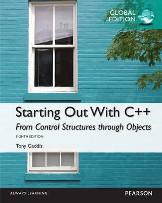 Starting Out with C++: From Control Structures through Objects Global Edition(English, Mixed media product, Gaddis Tony)