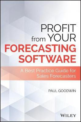 Profit From Your Forecasting Software(English, Electronic book text, Goodwin Paul)