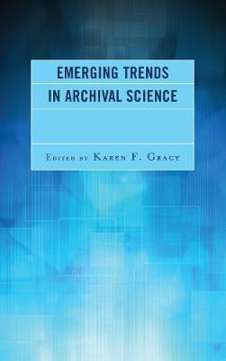 Emerging Trends in Archival Science(English, Paperback, unknown)