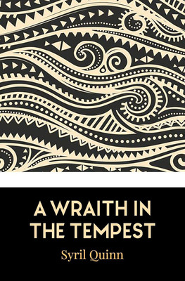 A Wraith in the Tempest(English, Paperback, Quinn Syril)