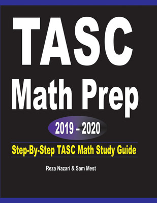 TASC Math Prep 2019 - 2020(English, Paperback, Nazari Reza)