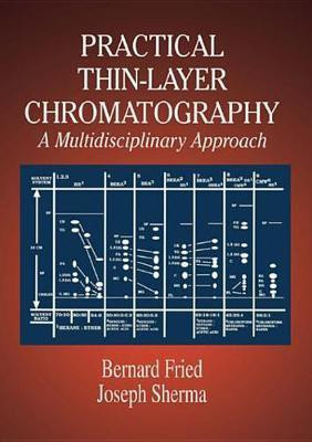 Practical Thin-Layer Chromatography(English, Electronic book text, Fried Bernard)